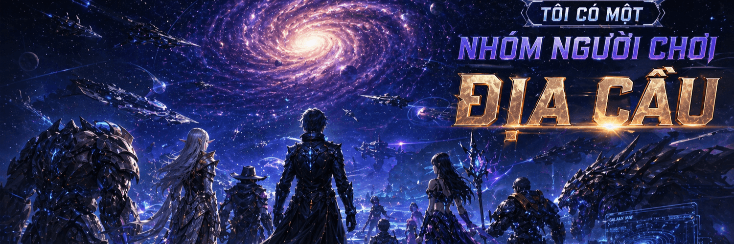 Tôi Có Một Nhóm Người Chơi Địa Cầu