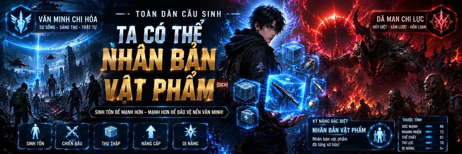 Toàn Dân Cầu Sinh Ta Có Thể Nhân Bản Vật Phẩm