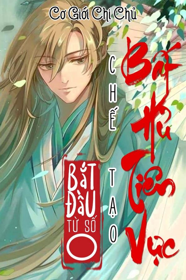 Lãnh Chúa Toàn Dân: Bắt Đầu Xây Dựng Tiên Vực Bất Hủ (Dịch)