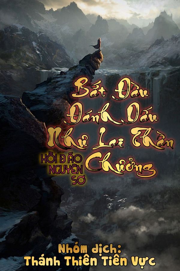 Bắt Đầu Đánh Dấu Như Lai Thần Chưởng (Bản Dịch)