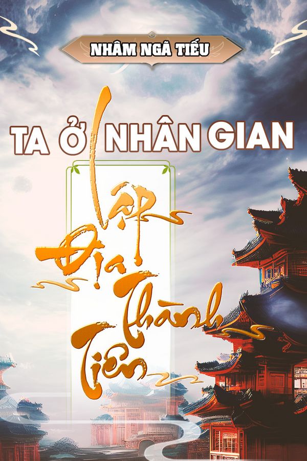 Ta Ở Nhân Gian Đạp Đất Thành Tiên (Dịch)