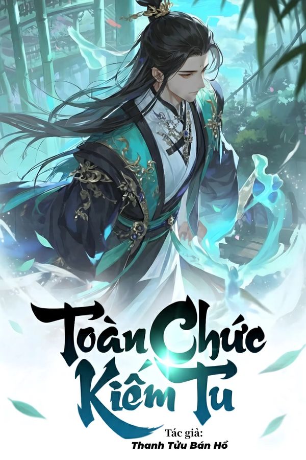 Toàn Chức Kiếm Tu (Dịch)