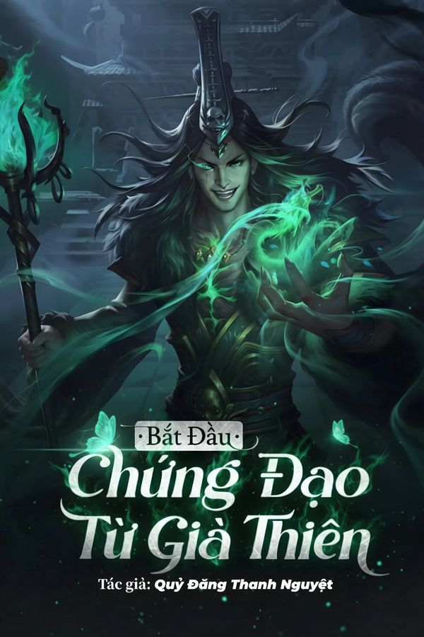 Bắt Đầu Chứng Đạo Từ Già Thiên