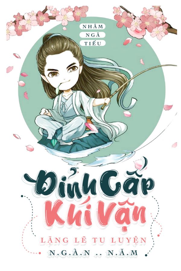 Đỉnh Cấp Khí Vận - Lặng Lẽ Tu Luyện Ngàn Năm