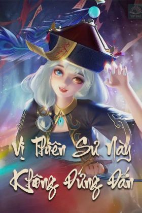 Vị Thiên Sư Này Không Đứng Đắn (Dịch)