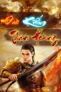 Đao Kiếm Thần Hoàng