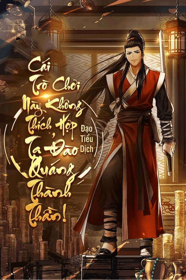 Cái Trò Chơi Này Không Thích Hợp, Ta Đào Quáng Thành Thần (Dịch)