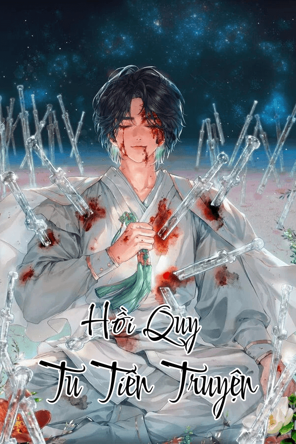 Hồi Quy Tu Tiên Truyện