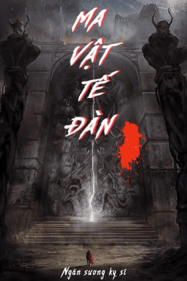 Ma Vật Tế Đàn (Dịch)
