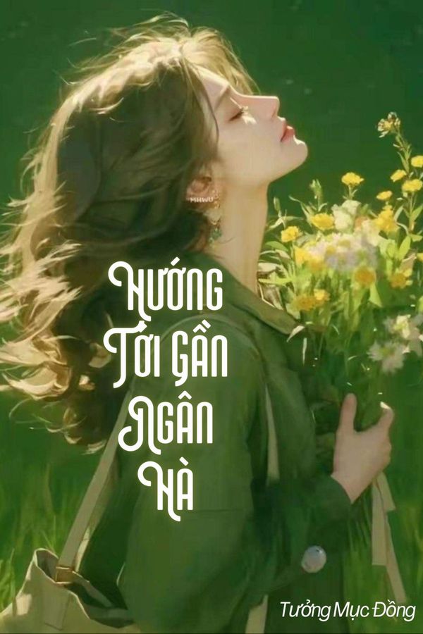 Cùng Anh Hướng Tới Gần Ngân Hà