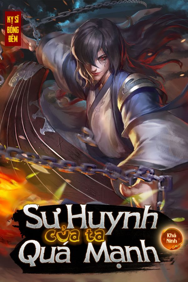 Sư Huynh Của Ta Quá Mạnh (Dịch)