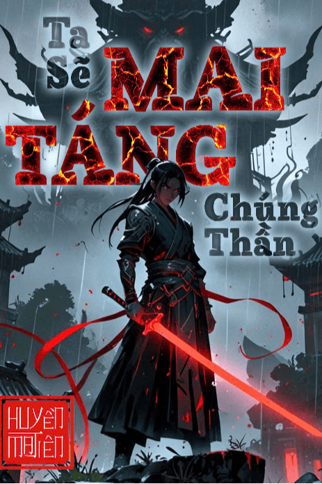 Ta Sẽ Mai Táng Chúng Thần (Bản dịch)