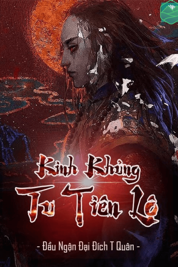 Kinh Khủng Tu Tiên Lộ (Dịch)