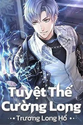Tuyệt Thế Cường Long
