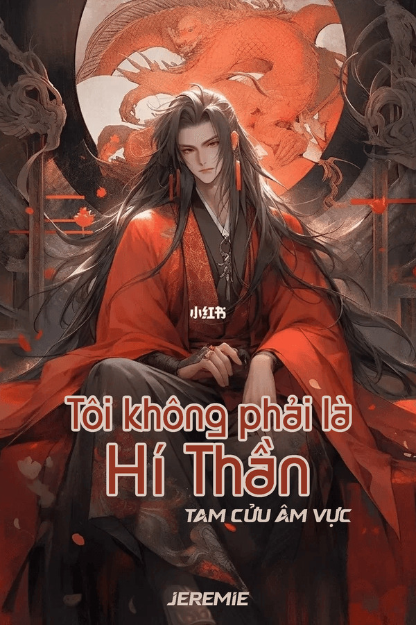 Tôi Không Phải Là Hí Thần (Dịch)