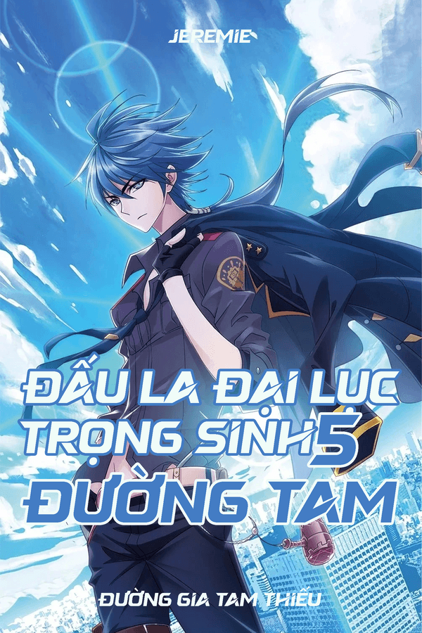 Đấu La Đại Lục 5: Trọng Sinh Đường Tam (Dịch)