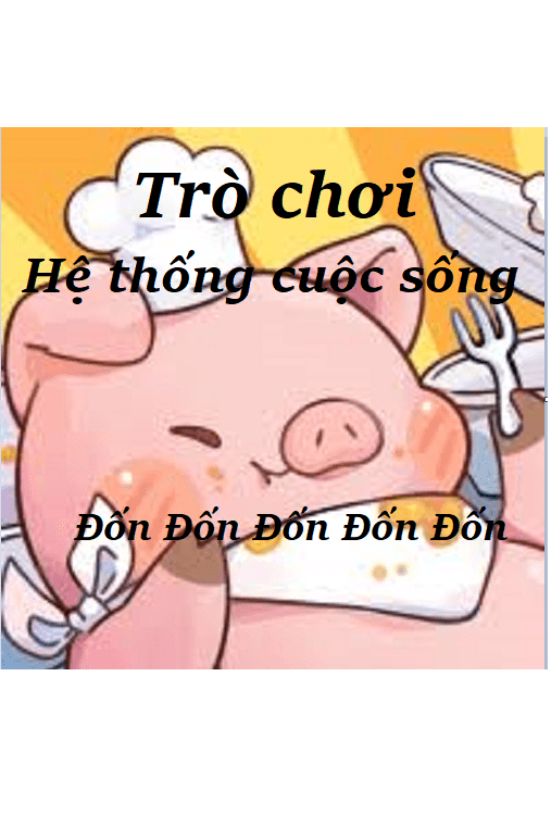 Trò Chơi Hệ Thống Cuộc Sống