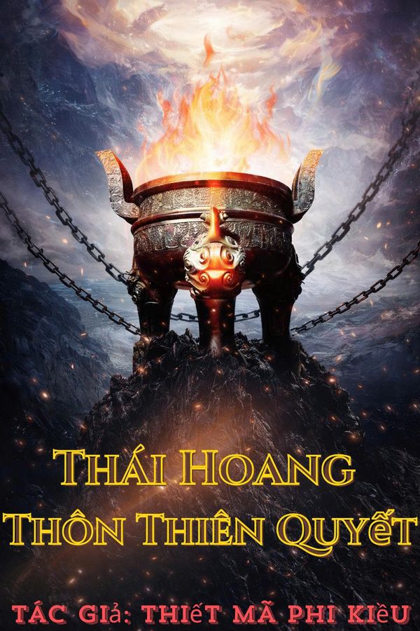 Thái Hoang Thôn Thiên Quyết (Bản Dịch)