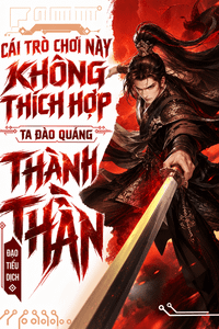 Cái Trò Chơi Này Không Thích Hợp, Ta Đào Quáng Thành Thần (Dịch)