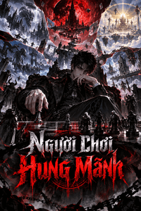  Người Chơi Hung Mãnh (Bản Dịch)