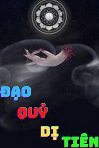 Đạo Quỷ Dị Tiên(Dịch)