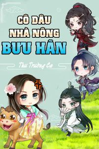 Cô Dâu Nhà Nông Bưu Hãn