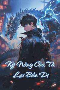 Kỹ Năng Của Ta Lại Biến Dị