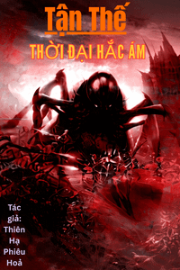 Tận Thế: Thời Đại Hắc Ám