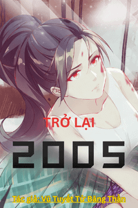Trở Về 2005: Viết Lại Cuộc Đời