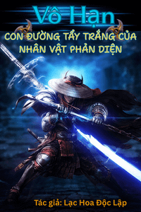 Vô Hạn: Con Đường Tẩy Trắng Của Nhân Vật Phản Diện