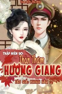 Thập Niên 90: Thần Thám Hương Giang (Dịch)