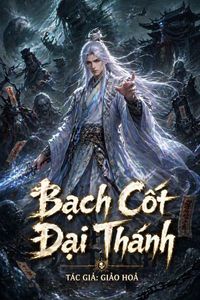 Bạch Cốt Đại Thánh (Bản Dịch)